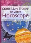Grand Livre Illustré De Votre Horoscope