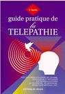 Guide Pratique De La Télépathie