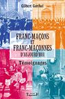 Franc-Maçons et Franc-Maçonnes d'aujourd'hui